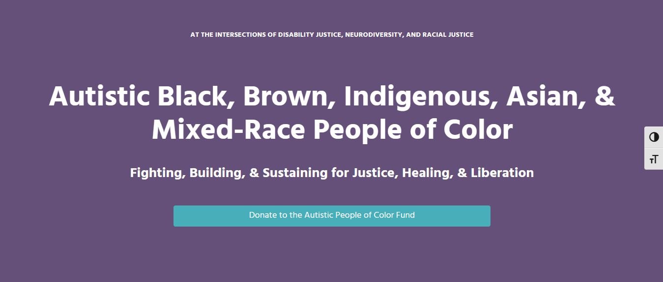 purple background with text saying "Autistic Black, Brown, Indigenous, Asian, & Mixed-Race People of Color Fighting, Building, & Sustaining for Justice, Healing, & Liberation"